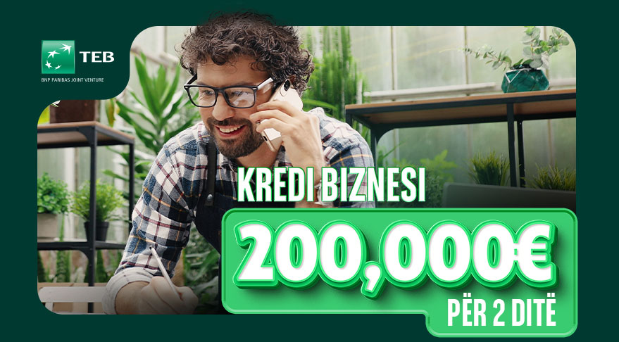 Kredi Biznesi 200,000€ për 2 ditë!
