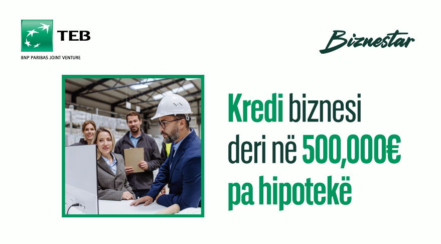 Kredi biznesi deri në 500,000 € PA HIPOTEKË!
